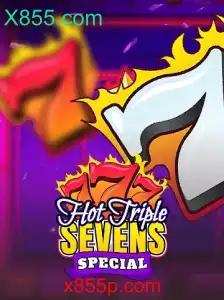 Descubra o Excitante Mundo de HotTripleSevensSpecial no X855.com